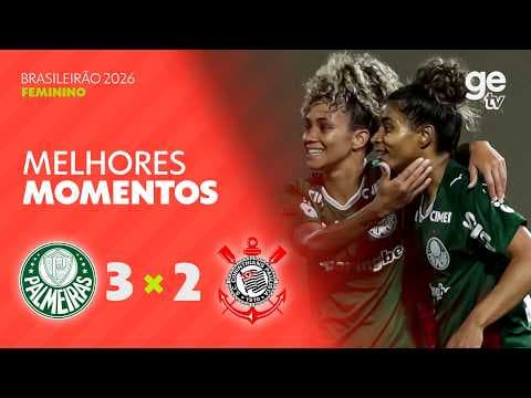 PALMEIRAS 3 X 2 CORINTHIANS | MELHORES MOMENTOS | 3ª RODADA BRASILEIRÃO FEMININO 2026 | sportv