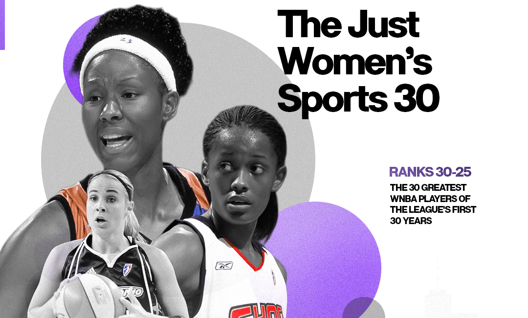 Counting Down the 30 Greatest WNBA Players of All Time